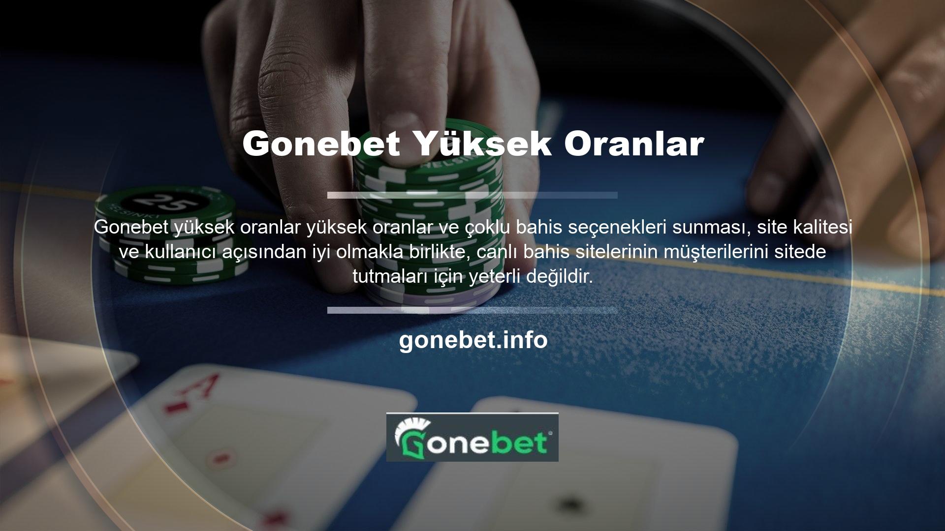 Müşterilerine kaliteli sitelerde bahis yapma ve casino oynama imkanı sunmaya kararlı olan Gonebet Bahis Sitesi, bu ekstra oranlardan ve ekstra oranlardan elde edilen kazançların her zaman müşterilerine ödenmesini sağlamayı taahhüt eder