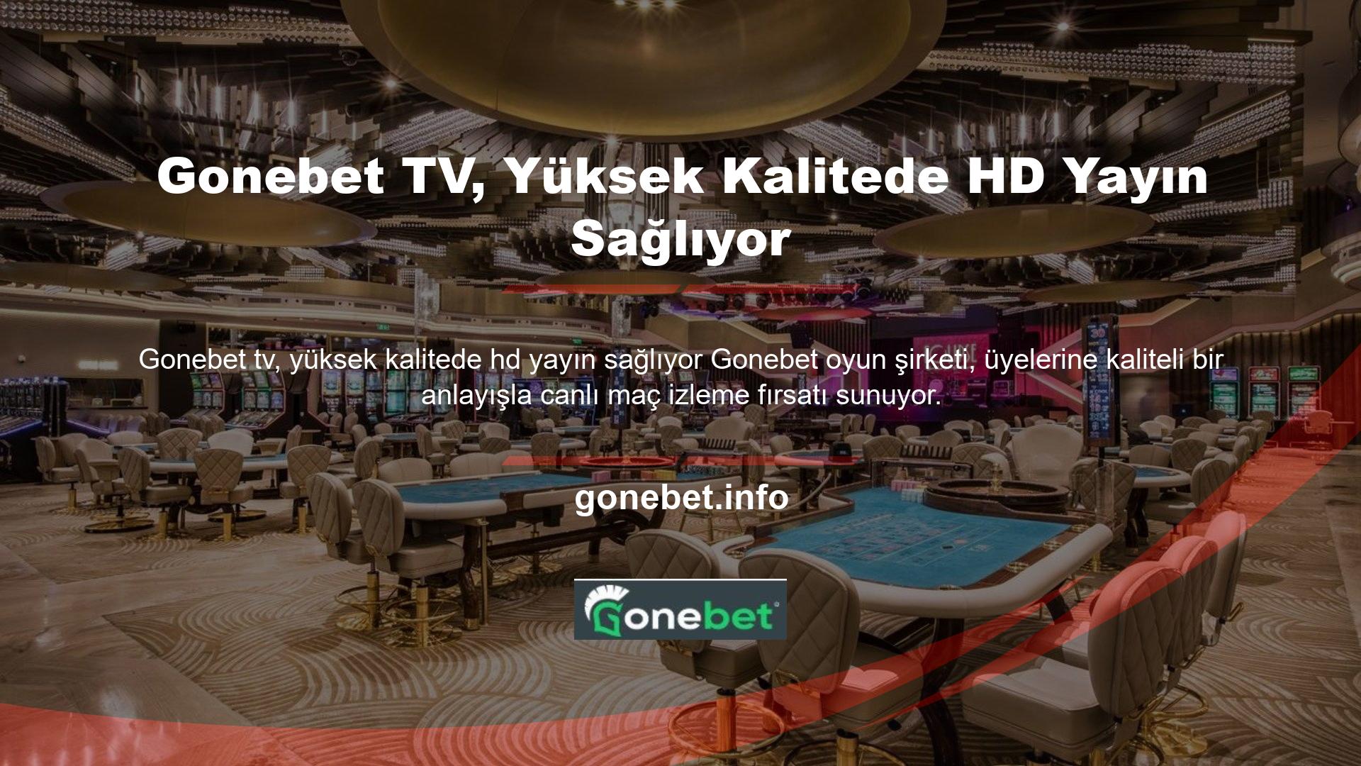 Gonebet TV hizmeti, HD izleme ile kesintisiz oyun arasındaki farktır